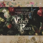 Velvet Pears: Four Seasons at Foxglove Spires