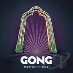 Rejoice! I&#039;m Dead! by Gong