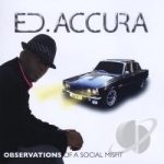 Observations of a Social Misfit by Ed Accura