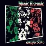 Grupo Sexo by Manic Hispanic