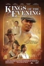 Kings of the Evening (2010)