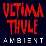 Ultima Thule Ambient Music