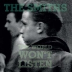 World Won&#039;t Listen by The Smiths