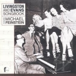 Livingston and Evans Songbook by Michael Feinstein