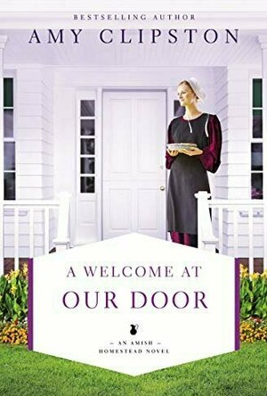 A Welcome at Our Door (Amish Homestead #4)