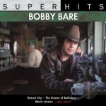 Super Hits by Bobby Bare