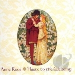Haste to the Wedding by Anne Roos