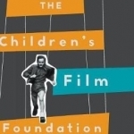 The Children&#039;s Film Foundation: History and Legacy