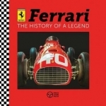 Ferrari: The History of a Legend