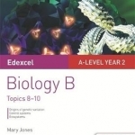 Edexcel A-Level Year 2 Biology B Student Guide: Topics 8-10: Student guide 4