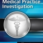 Fundamentals of Medical Practice Investigation