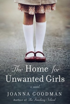 The Home For Unwanted Girls