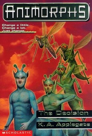 The Decision (Animorphs, #18)