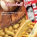 Baseball Gal by Marilyn Zavidow
