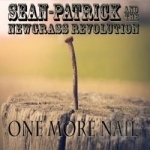 One More Nail by Newgrass Revolution / Sean-Patrick