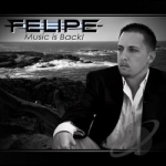 Music Is Back by Felipe