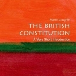 The British Constitution: A Very Short Introduction