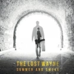 Summer &amp; Smoke by Wayne Lost