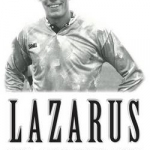 Lazarus - The Autobiography