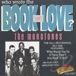 Who Wrote the Book of Love? by The Monotones