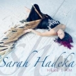 Here I Am by Sarah Hadeka