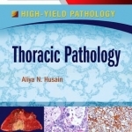 Thoracic Pathology: High-Yield Pathology