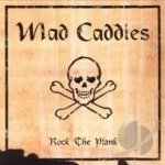 Rock the Plank by Mad Caddies