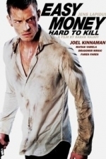 Easy Money: Hard to Kill (2014)
