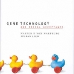 Gene Technology and Social Acceptance
