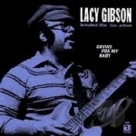 Crying for My Baby by Lacy Gibson