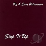 Step It Up by Ry Petermann &amp; Cory