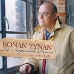 Impossible Dream by Ronan Tynan