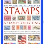 The World Encyclopedia of Stamps and Stamp Collecting