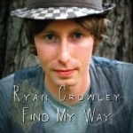 Find My Way by Ryan Crowley