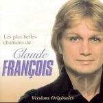 Les Plus Belles Chansons De by Claude Francois
