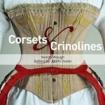 Corsets and Crinolines