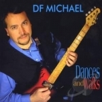 Dances &amp; Walks by Michael DF