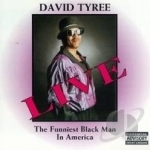 Funniest Black Man in America by Dave Tyree
