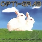 Feed Ya Like A Lion Make Ya Bounce Like A Bunny by OPTI-GRAB