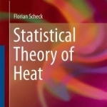 Statistical Theory of Heat: 2016