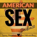 American Sex Podcast