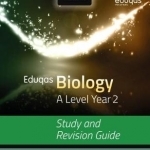 Eduqas Biology for A Level Year 2: Study and Revision Guide
