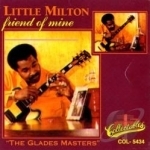 Friend of Mine by Little Milton