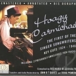 First of the Singer Songwriters: Key Cuts 1924-1946 by Hoagy Carmichael