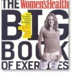 The Women's Health Big Book of Exercises