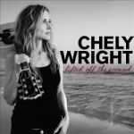 Lifted Off the Ground by Chely Wright