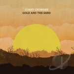 Gold and the Sand by Corey Crowder