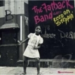 Keep on Steppin&#039; by The Fatback Band