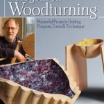 Hogbin on Woodturning: Masterful Projects Uniting Purpose, Form &amp; Technique
