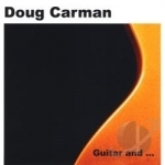 Guitar &amp; Vocal by Doug Carman